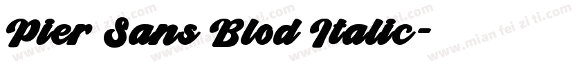 Pier Sans Blod Italic字体转换